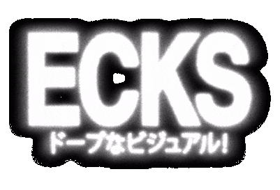 ECKS - DOPE VISUALS